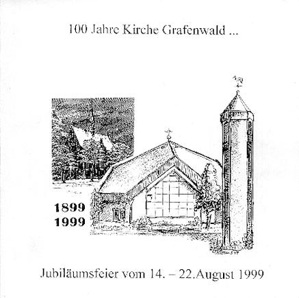 Festschrift 100 Jahre Kirche Hl. Familie Grafenwald